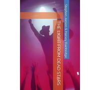 THE LIGHT FROM DEAD STARS