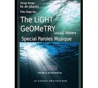 The Light Geometry, uuuuL Maters: Rongo Rongo, special concert, paroles des chansons