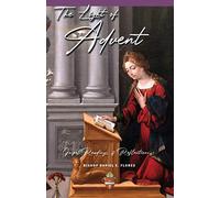 The Light of Advent: Gospel Readings and Reflections