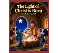 The Light of Christ is Born