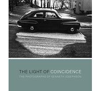 The Light of Coincidence: The Photographs of Kenneth Josephson