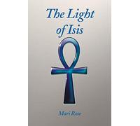 The Light of Isis