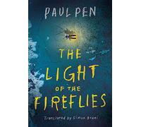 The Light of the Fireflies