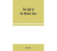 The Light of the Western Stars