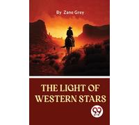 The Light of Western Stars