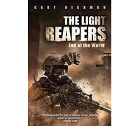 The Light Reapers: End of the World