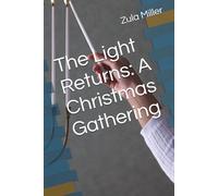 The Light Returns: A Christmas Gathering