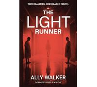 The Light Runner: A Novel: 1 (Realities)