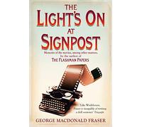 The Light's On At Signpost: Memoirs of the Movies, Among Other Matters