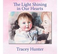 The Light Shining in Our Hearts