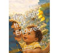 The Light That Endures: A Story About Growing in God's timing. (The Light Series)