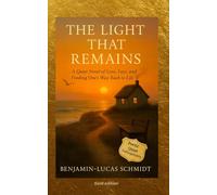 The Light That Remains: A poetic narrative of intimacy and loss-and what remains when words have faded.