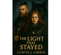 The Light That Stayed
