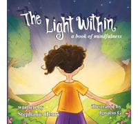 The Light Within: A Book of Mindfulness