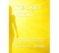 The Light Within: A Guided Journal for Women Rising, Restoring & Reclaiming Their Light