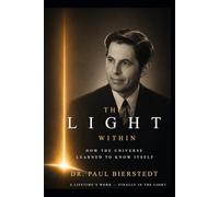 The Light Within: How the Universe Learned to Know Itself