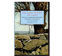 The Light Within the Light: Portraits of Donald Hall, Richard Wilbur, Maxine Kumin, and Stanley Kunitz