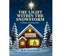 The Light Within the Snowstorm: A Children's Christmas Play