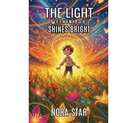 The Light Within You Shines Bright