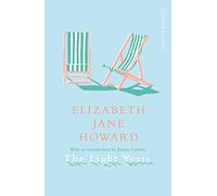 The Light Years: The Beloved First Instalment in The Cazalet Chronicles (Picador Classic, 75)