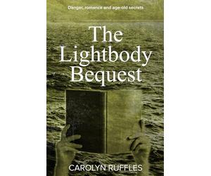 The Lightbody Bequest: 2 (The Lightbody Mystery series)