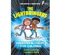 The Lightbringers Church Edition Leader's Guide: British English Version