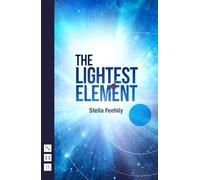 The Lightest Element (NHB Modern Plays)