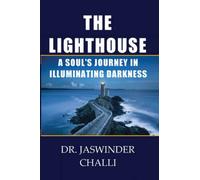 The Lighthouse: A Soul's Journey in Illuminating Darkness