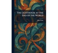 The Lighthouse at the End of the World