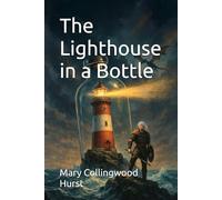 The Lighthouse in a Bottle