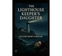 The Lighthouse Keeper's Daughter