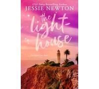 The Lighthouse Special Edition: Sweet Romantic Women's Fiction