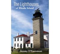 The Lighthouses of Rhode Island (New England Lighthouse Treasury)