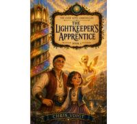 The Lightkeeper's Apprentice (The Ever Song Chronicles)