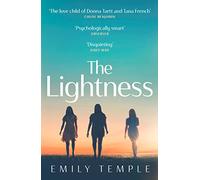 The Lightness: A Smart Psychological Mystery of Family Secrets and Spiritual Danger