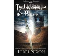 The Lightning and the Blade: Volume 2 (The Lynher Mill Chronicles)