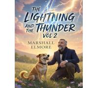 The Lightning and The Thunder (Beyond the Corner: Fred's World of Courage)
