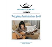 The Lightning Fast Guitar Course: Teacher's Edition