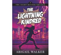 The Lightning Kindred (The Night Runner Trilogy)