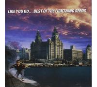 The Lightning Seeds - Like You Do: The Best Of The Lightning Seeds
