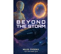 The Lightning War: Beyond The Storm