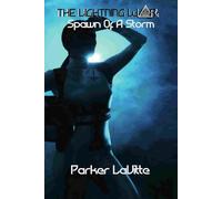 The Lightning War: Spawn of a storm: 2