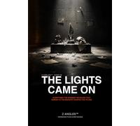 THE LIGHTS CAME ON: Everything the Internet Revealed About the Creative and Commercial World (Z ANGLES™)