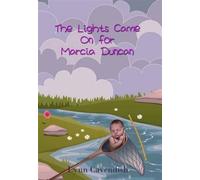 The Lights Came on for Marcia Duncan