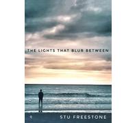 The Lights That Blur Between