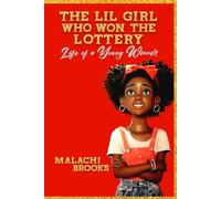 THE LIL GIRL WHO WON THE LOTTERY