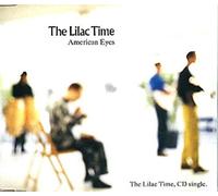 THE LILAC TIME - American Eyes