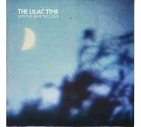 The Lilac Time - You've Got To Love
