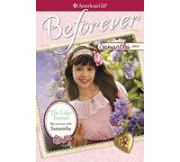 The Lilac Tunnel: My Journey With Samantha (American Girl Beforever)