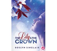 The Lily and the Crown